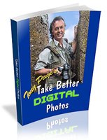 Take Better Digital Photos eBook